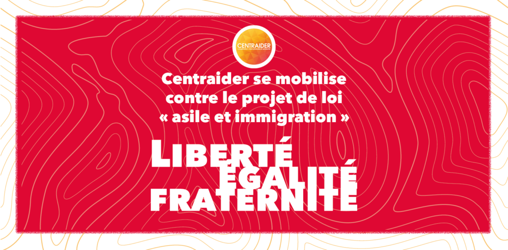 Centraider Se Mobilise Contre Le Projet De Loi Asile Et Immigration